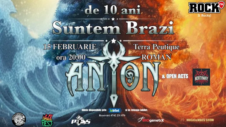 Roman: ANTON - de 10 ani Suntem Brazi - Turneu Aniversar
