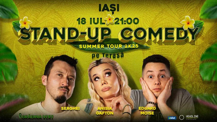 Iași: Stand-Up Comedy pe terasă cu Anisia Gafton, Serghei și Eduard Moise