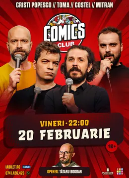 Stand-up cu Cristi Popesco, Toma, Costel și Mitran la ComicsClub!