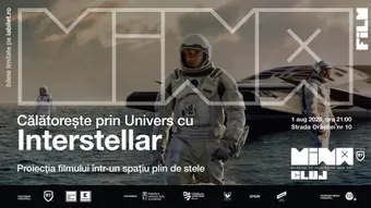 Interstellar - proiectia filmului @ MINA Cluj
