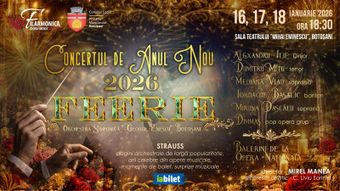 Botoșani: Concertul de Anul Nou 2026 - 16.01