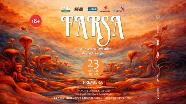 Galati: Farsa - Premiera