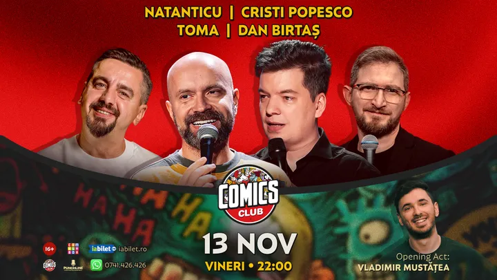 Stand-up cu Cristi Popesco, Toma, Natanticu și Dan Birtaș la ComicsClub!