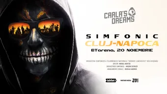 Cluj-Napoca: Carla's Dreams SIMFONIC la BTarena