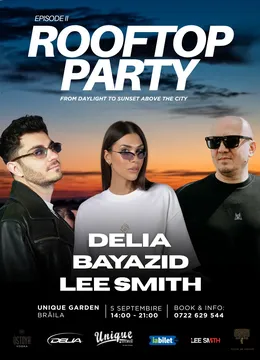 Braila: Rooftop Party Episode II