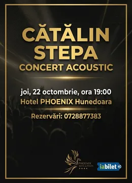 Hunedoara: CĂTĂLIN STEPA (Concert acustic)