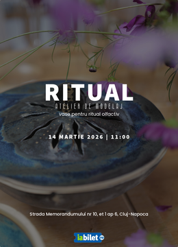 Cluj-Napoca: Ritual - atelier de modelat vase pentru ritual olfactiv