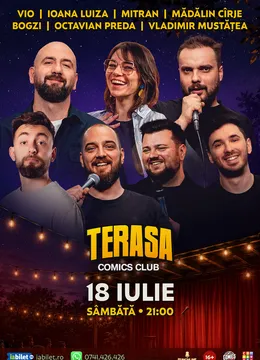 Stand-up cu Vio, Mitran, Octavian Preda, Bogzi și Mustățea, Ioana Luiza și Mădălin Cîrje pe Terasa ComicsClub!
