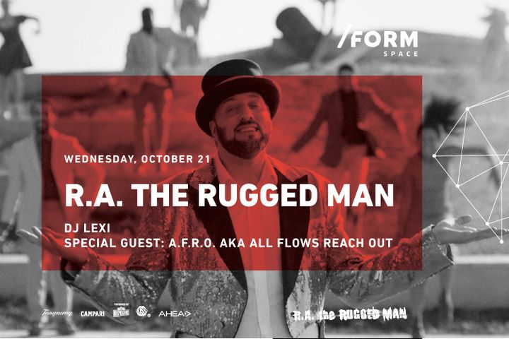 R.A. The Rugged Man at /FORM Space