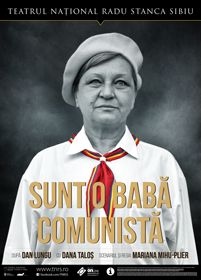 Sunt o babă comunistă @TNRS - Scena Digitala