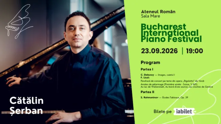 Cătălin Șerban – Recital de pian | Bucharest International Piano Festival