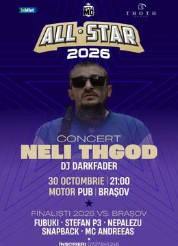 Brasov: Battle MC - All Star 2026 & Concert NELI THGOD