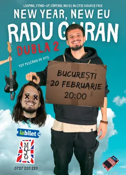 Radu Guran: DUBLA 2 NEW YEAR, NEW EU!