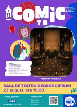 Buzău: Lady Shakespeare (Comic 7 B - Festival Internațional de Teatru Independent)
