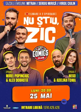 Filmare Nu știu, zic! 2 episoade