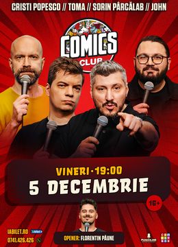 Stand-up cu Cristi Popesco, Toma, Sorin Pârcălab și John la ComicsClub!