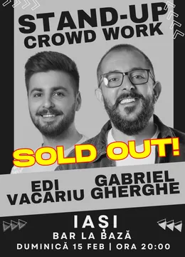 Iasi: Stand Up & Crowd Work | Gabriel Gherghe și Edi Vacariu
