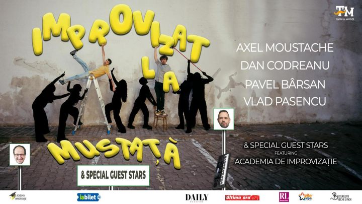 Improvizat... la mustata!