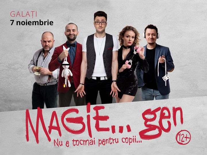 Galați: Magie...gen