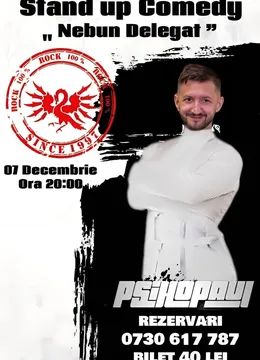 Constanta: Stand-up comedy "Nebun Delegat by Psihopaul" cu Paul Mirea