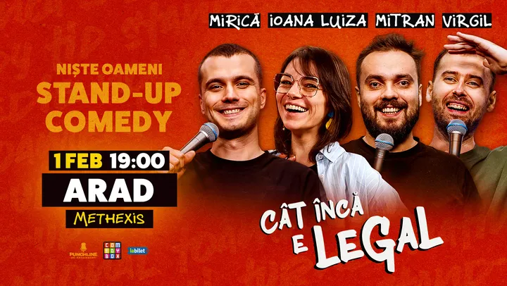 Arad: Stand-up Comedy cu Sergiu Mirică, Virgil Ciulin și Dragoș Mitran | Niște Oameni | Cât încă e legal