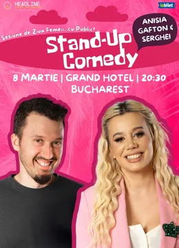 Stand-Up Comedy de Ziua Femeii cu Anisia & Serghei - "Sesiune cu public"