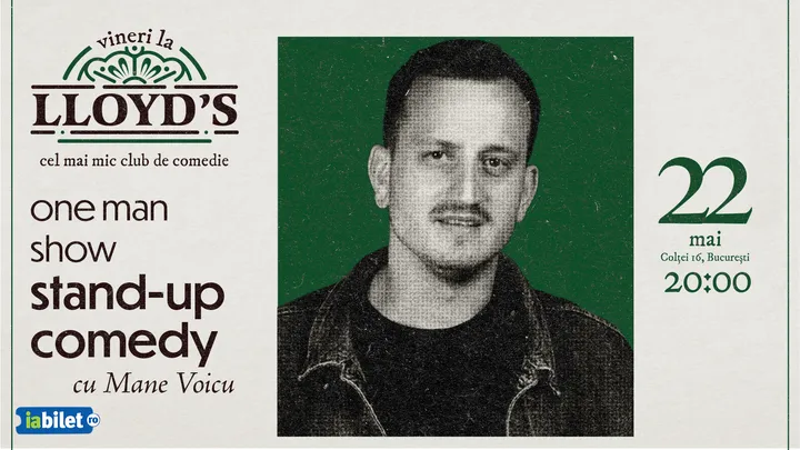 Lloyd's: One Man Show Stand-up Comedy cu Mane Voicu