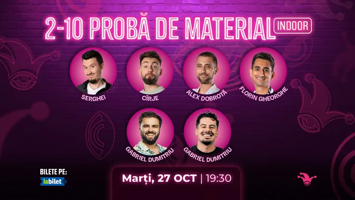 The Fool: Stand-up comedy TESTARE MATERIAL cu Serghei, Cîrje, Alex Dobrotă, Florin Gheorghe, Gabriel Dumitriu, Florentin Păune și Teo Abagiu