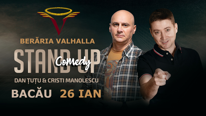 Bacău: Stand-up Comedy - Dan Tutu si Cristi Manolescu