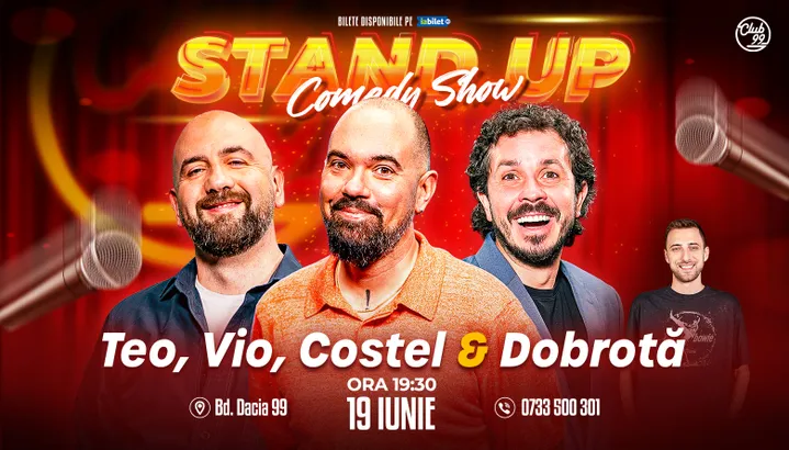 Stand-up Comedy cu Teo, Vio, Costel - Dobrotă la Club 99
