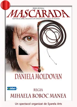 "Mascarada" după "Dresoarea de fantome" de Ion Baieșu