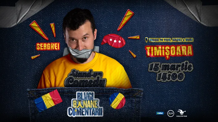 Timisoara: Stand-Up politic cu SERGHEI - "Blugi, banane, comentarii" (SUPER EARLY SHOW)