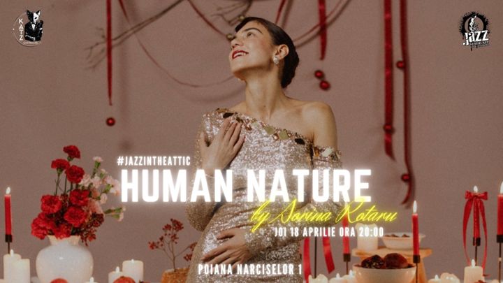 Jazz in the Attic | HUMAN NATURE by Sorina Rotaru