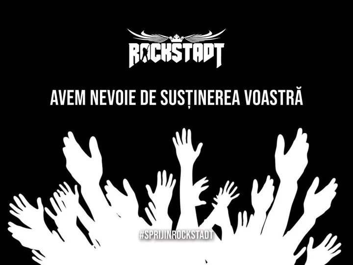 Rockstadt – Avem nevoie de sustinerea voastra