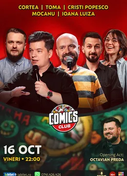 Stand-up cu Cristi Popesco, Toma, Alex Mocanu, Nelu Cortea și Ioana Luiza la ComicsClub!