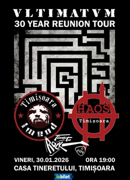Timisoara: Ultimatum | 30 YEAR REUNION TOUR | Haos | Imund