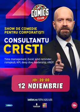 Consultantu Cristi - Show De Comedie pentru Corporatiști la ComicsClub!