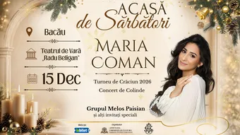 Bacau: Maria Coman -  Acasă de Sărbători