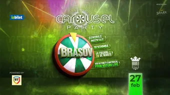 Brasov: CAROUSEL PARTY - 27 feb @ Kruhnen Musik Halle