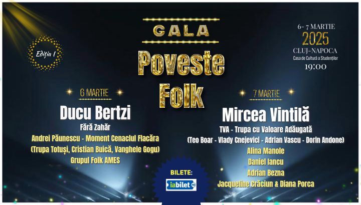 Cluj-Napoca: Gala Poveste Folk - Cluj Napoca Ediția 1