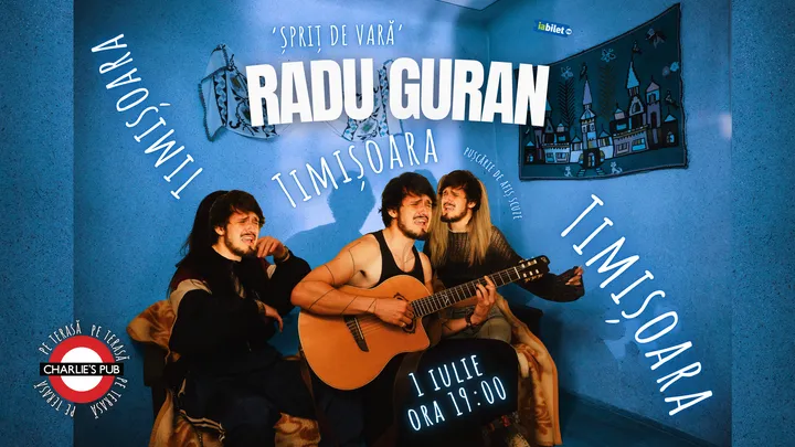 Timișoara: Radu Guran | 'Șpriț de vară'