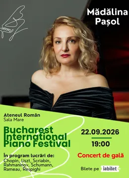 Mădălina Pașol – Concert de Gală | Bucharest International Piano Festival