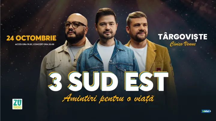 Targoviste: Concert 3 Sud Est  "Amintiri pentru o viata"