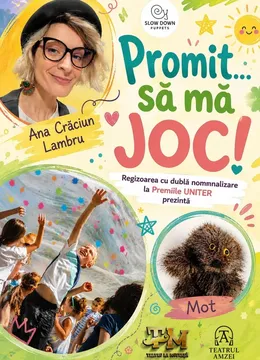 Promit să mă joc!