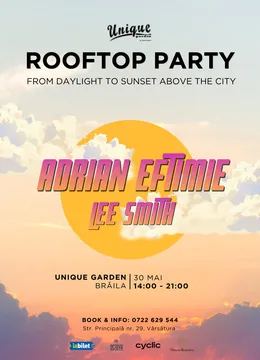 Braila: Rooftop Party with Adrian Eftimie & Lee Smith