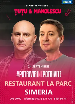 Simeria: Stand-up Comedy - Dan Tutu si Cristi Manolescu