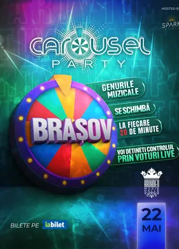 Brasov: Carousel Party at Kruhnen Musik Halle