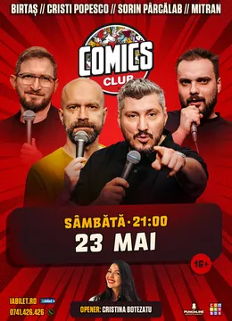 Stand-up cu Cristi Popesco, Dan Birtaș, Sorin și Mitran la ComicsClub!