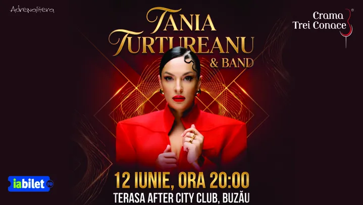 Buzau: Concert Tania Turtureanu & Band