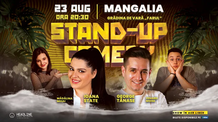 Mangalia: Stand-Up Comedy de vară cu Ioana State, George Tănase, Mădălina Mihai și Eduard Moise